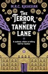The Terror of Tannery Lane - M.R.C. Kasasian - 9781804369067