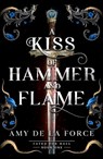 A Kiss of Hammer and Flame - Amy de la Force - 9781804369944