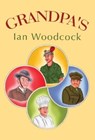 Grandpa's - WOODCOCK,  Ian - 9781804391631