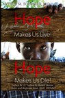Hope Makes Us Live! - M.D. Fournier - 9781804394823
