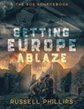 Setting Europe Ablaze - Russell Phillips - 9781804430613