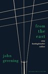 From the East - John Greening - 9781804471098
