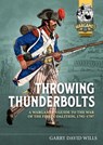 Throwing Thunderbolts - Garry David Wills - 9781804512036