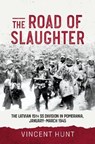 The Road of Slaughter - Vince Hunt - 9781804516256