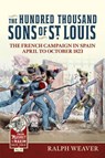 The Hundred Thousand Sons of St Louis - Ralph Weaver - 9781804517376