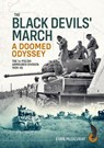 The Black Devils' March - A Doomed Odyssey - Evan McGilvray - 9781804518472