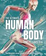 The Ultimate Human Body Encyclopedia: The Complete Visual Guide - Jon Richards - 9781804535035