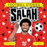 Football Stories: Salah - Simon Mugford - 9781804538197