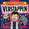 Sports Stories: Verstappen - Simon Mugford - 9781804539804