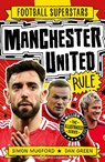 Football Superstars: Manchester United Rule - Simon Mugford - 9781804539972