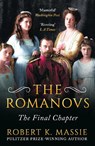 The Romanovs: The Final Chapter - Robert K. Massie - 9781804543894