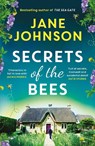 Secrets of the Bees - Jane Johnson - 9781804546284
