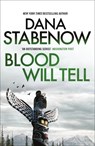 Blood Will Tell - Dana Stabenow - 9781804549605