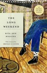 The Long Weekend - Rita Ann Higgins - 9781804580660