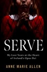 Serve - Anne Marie Allen - 9781804582862