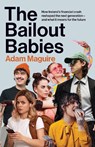 The Bailout Babies - Adam Maguire - 9781804583616
