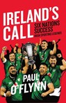 Ireland's Sporting Legends: Ireland's Call - Paul O'Flynn - 9781804585450
