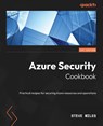 Azure Security Cookbook - Steve Miles - 9781804617960