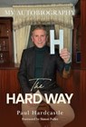 The Hard Way - Paul Hardcastle ; Paul Zanon - 9781804680797