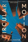 Circular Motion - Alex Foster - 9781804711088