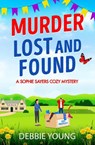Murder Lost and Found - Debbie Young - 9781804831182