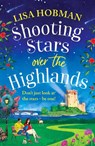 Shooting Stars over the Highlands - Lisa Hobman - 9781804836903