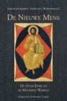 De Nieuwe Mens. De Oude Kerk en de Moderne Wereld - Archimandriet Adriaan - 9781804842409