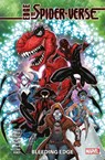 Edge of Spider-Verse: Bleeding Edge - Dan Slott ; Karla Pacheco ; Zander Cannon - 9781804911709