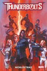 Thunderbolts: Worldstrike - Collin Kelly ; Jackson Lanzing - 9781804912751