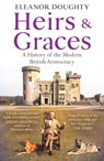 Heirs and Graces - Eleanor Doughty - 9781804941522