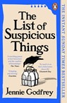 The List of Suspicious Things - Jennie Godfrey - 9781804942949