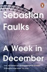 A Week in December - Sebastian Faulks - 9781804944219