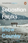 Snow Country - Sebastian Faulks - 9781804944325