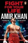 Fight For Your Life - Amir Khan - 9781804944509