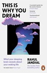 This Is Why You Dream - Rahul Jandial - 9781804945131