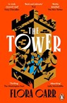 The Tower - Flora Carr - 9781804945605