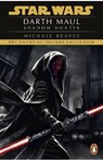 Star Wars: Darth Maul Shadow Hunter - Michael Reaves - 9781804945940