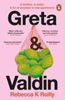 Greta and Valdin - Rebecca K Reilly - 9781804946077