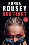 Our Fight - Ronda Rousey - 9781804946091