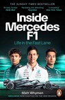 Inside Mercedes F1 - Matt Whyman - 9781804947388