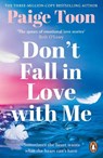 Don't Fall in Love With Me - Paige Toon - 9781804947845