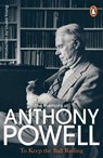 To Keep The Ball Rolling - Anthony Powell - 9781804948040