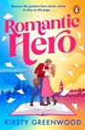 Romantic Hero - Kirsty Greenwood - 9781804949092