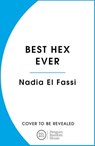 Best Hex Ever - Nadia El-Fassi - 9781804949894