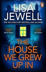 The House We Grew Up In - Lisa Jewell - 9781804951590