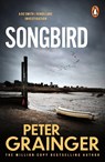 Songbird - Peter Grainger - 9781804961407