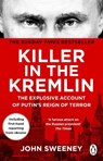 Killer in the Kremlin - John Sweeney - 9781804991206