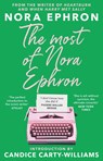 The Most of Nora Ephron - Nora Ephron - 9781804991381