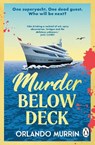 Murder Below Deck - Orlando Murrin - 9781804992456