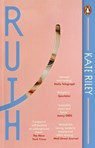 Ruth - Kate Riley - 9781804993132